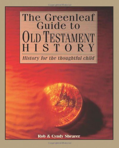The Greenleaf Guide To Old Testament History