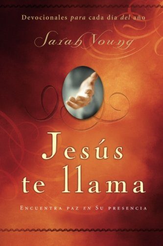 JesÃºs te llama: Encuentra paz en su presencia (Spanish Edition)