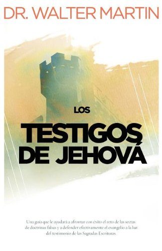 Los testigos de JehovÃ¡ (Spanish Edition)
