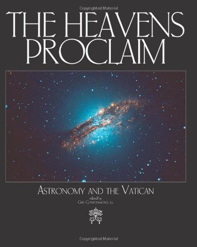 The Heavens Proclaim: Astronomy and the Vatican
