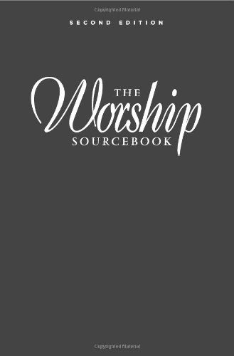 The Worship Sourcebook, Second Edition (Includes CD)