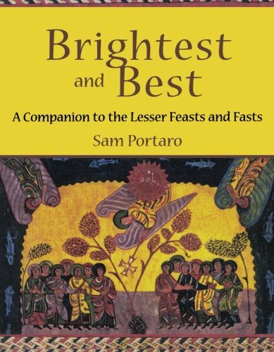 Brightest and Best: A Companion to the Lesser Feasts and Fasts