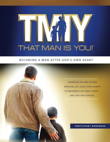 That Man is You! Year 1 Participant Book: Becoming A Man After God's Own Heart (Volume 1)