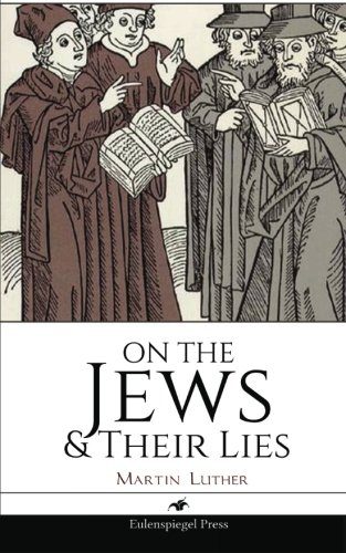 On the Jews & Their Lies