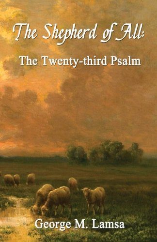 The Shepherd of All: The Twenty-third Psalm