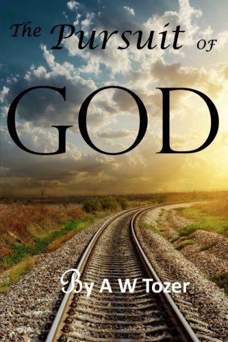 The Pursuit of God