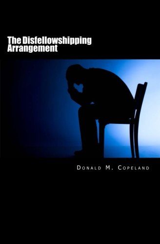 The Disfellowshipping Arrangement: A Critical Examination for Disillusioned Jehovah's Witnesses