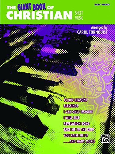 The Giant Book of Christian Sheet Music: Easy Piano (Giant Book of Sheet Music)