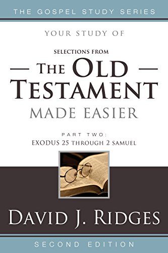 (Selections from) The Old Testament Made Easier, Second Edition (Part 2) (Gospel Study)