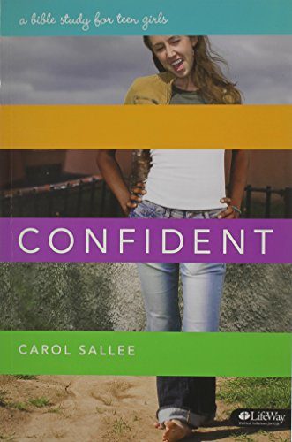 Confident a Bible Study for Teen Girls