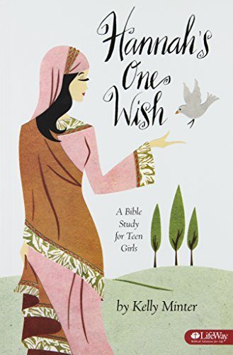 Hannah's One Wish: A Bible Study for Teen Girls, Member Book
