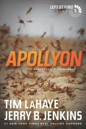 Apollyon: The Destroyer Is Unleashed (Left Behind)