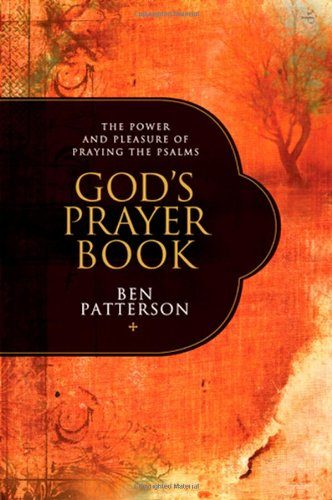 God's Prayer Book: The Power and Pleasure of Praying the Psalms