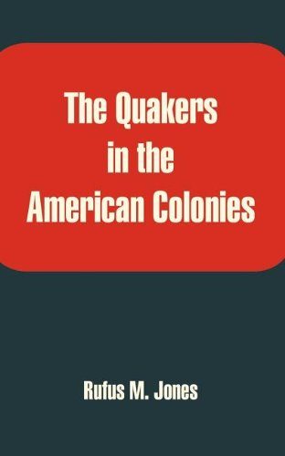 Quakers in the American Colonies, The