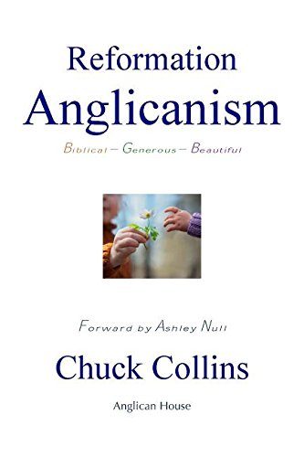 Reformation Anglicanism: Biblical - Generous - Beautiful