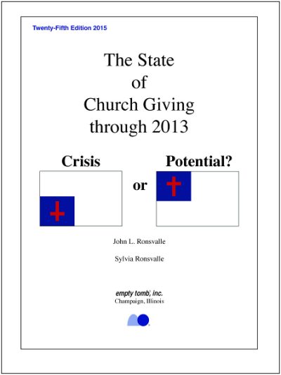 The State of Church Giving Through 2013: Crisis or Potential?