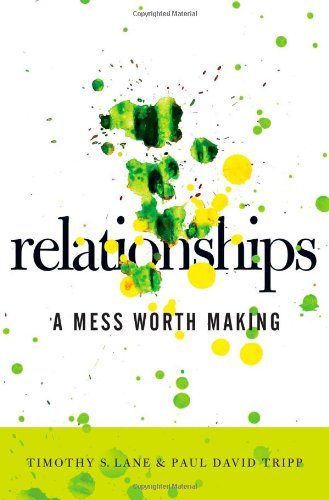 Relationships-A Mess Worth Making