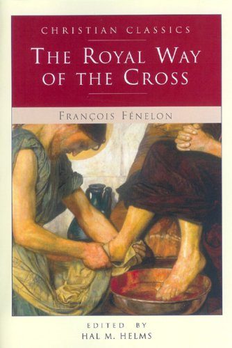 The Royal Way of the Cross (Living Library)