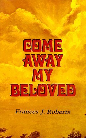 Come Away My Beloved