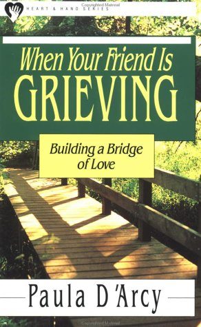 When Your Friend Is Grieving (Heart & Hand Series)