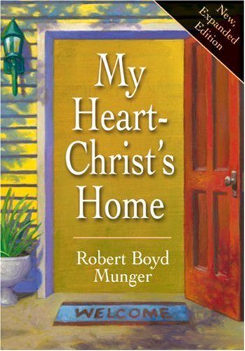 My Heart-Christ's Home