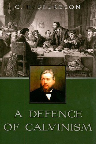 A Defence of Calvinism