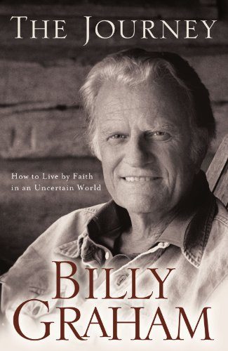 The Journey: Living by Faith in an Uncertain World