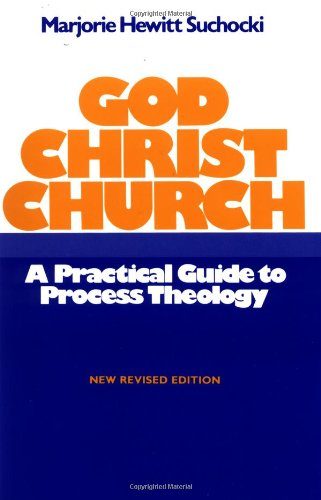 God Christ Church: A Practical Guide to Process Theology