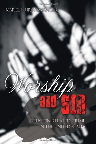Worship and Sin: An Exploration of Religion-Related Crime in the United States