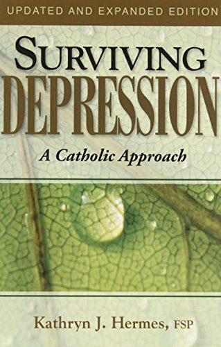 Surviving Depression: A Catholic Approach