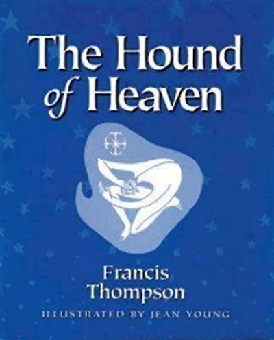 The Hound of Heaven