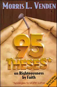 95 Theses on Righteousness by Faith [With Study Guide]
