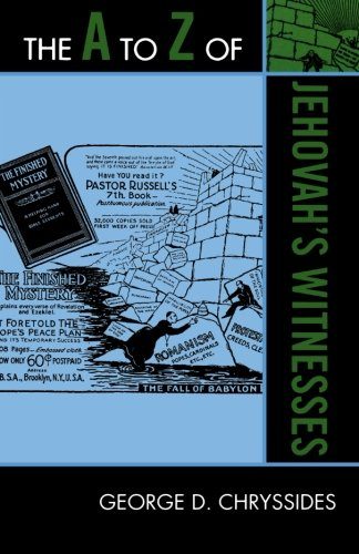 The A to Z of Jehovah's Witnesses (The A to Z Guide Series)