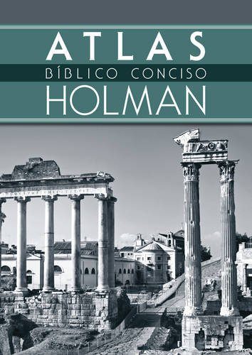 Atlas BÃ­blico Conciso Holman (Spanish Edition)