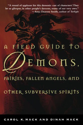 A Field Guide to Demons, Fairies, Fallen Angels and Other Subversive Spirits