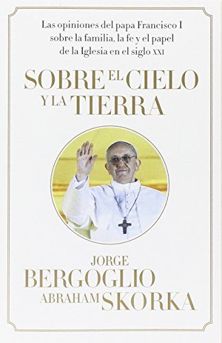 Sobre el cielo y la tierra (Spanish Edition)