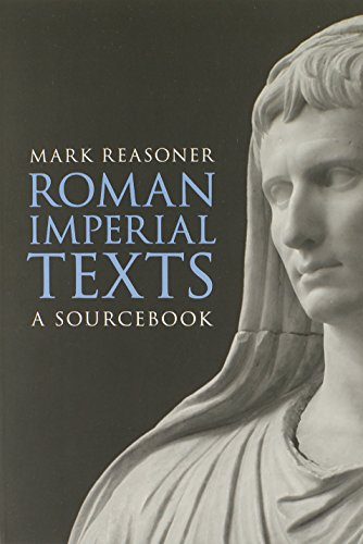 Roman Imperial Texts: A Sourcebook
