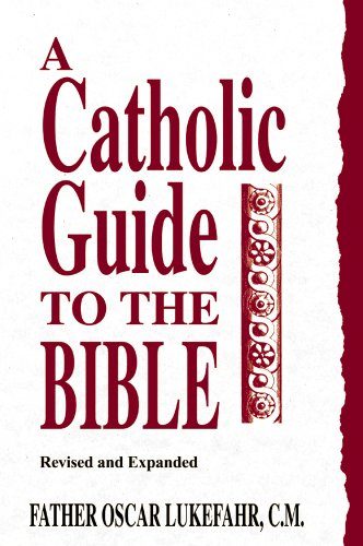 A Catholic Guide to the Bible Workbook, Revised