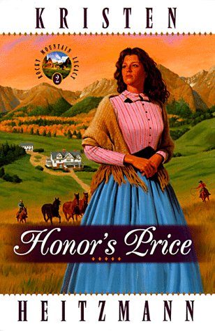 Honor's Price (Rocky Mountain Legacy #2) (Book 2)