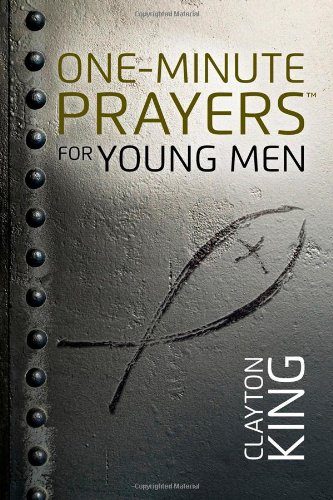 One-Minute Prayers for Young Men