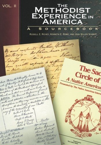 The Methodist Experience in America Volume II: Sourcebook