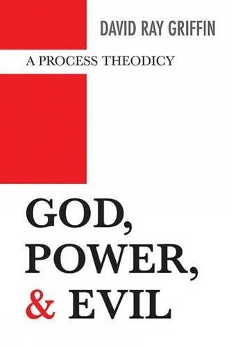God, Power, and Evil: A Process Theodicy