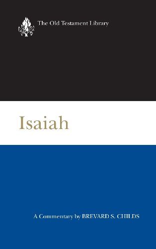 Isaiah (2000): A Commentary (Old Testament Library)