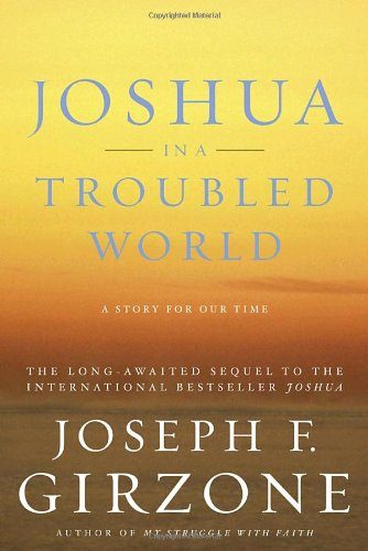 Joshua in a Troubled World: A Story for Our Time