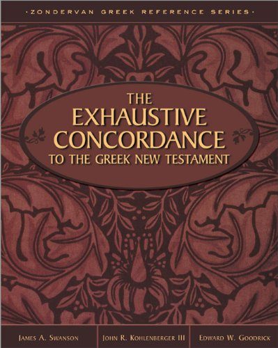 Exhaustive Concordance to the Greek New Testament, The