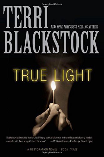 True Light (A Restoration Novel)