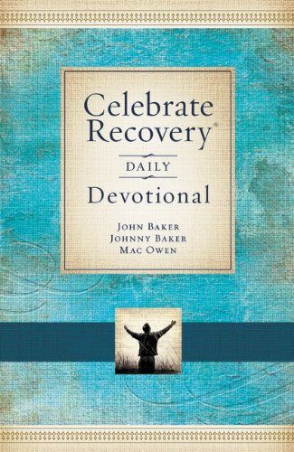 Celebrate Recovery Daily Devotional: 365 Devotionals