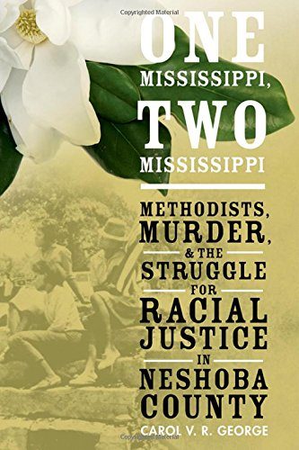 One Mississippi, Two Mississippi: Methodists, Murder, and the Struggle for Racial Justice in Neshoba County