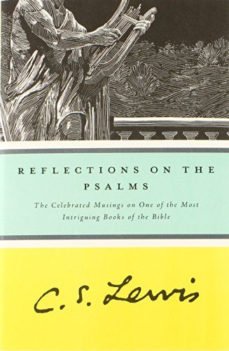 Reflections on the Psalms (Harvest Book)