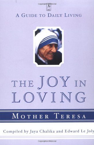 The Joy in Loving: A Guide to Daily Living (Compass)